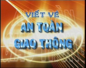 Đẩy mạnh tuyên truyền về việc tham gia giải thưởng Báo chí viết về An toàn giao thông năm 2015