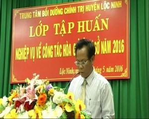 Lộc Ninh: 150 cán bộ công tác công tác hoà giải cơ sở được tấp huấn nghiệp vụ