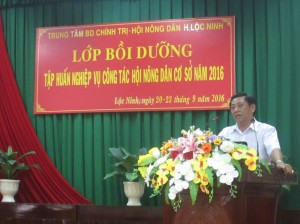 Hội Nông dân huyện Lộc Ninh tổ chức lớp tập huấn nghiệp vụ công tác Hội năm 2016 cho cán bộ cơ sở, chi Hội